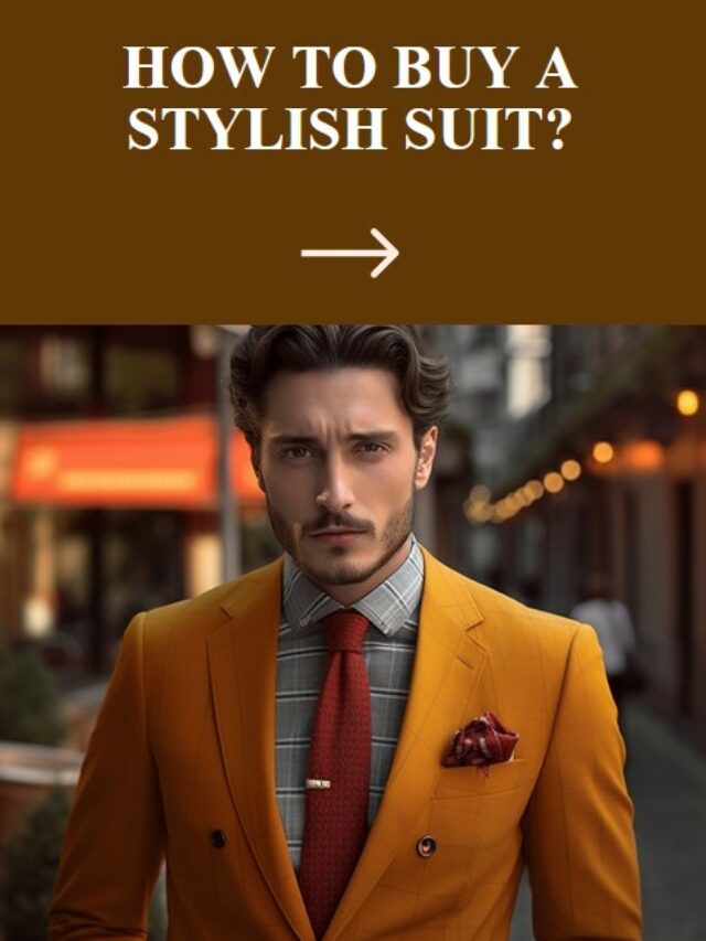 How To Buy A Stylish Suit?